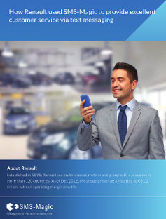 SMS Case Studies 7 How Renault used SMS-Magic to provide excellent customer service via text messaging