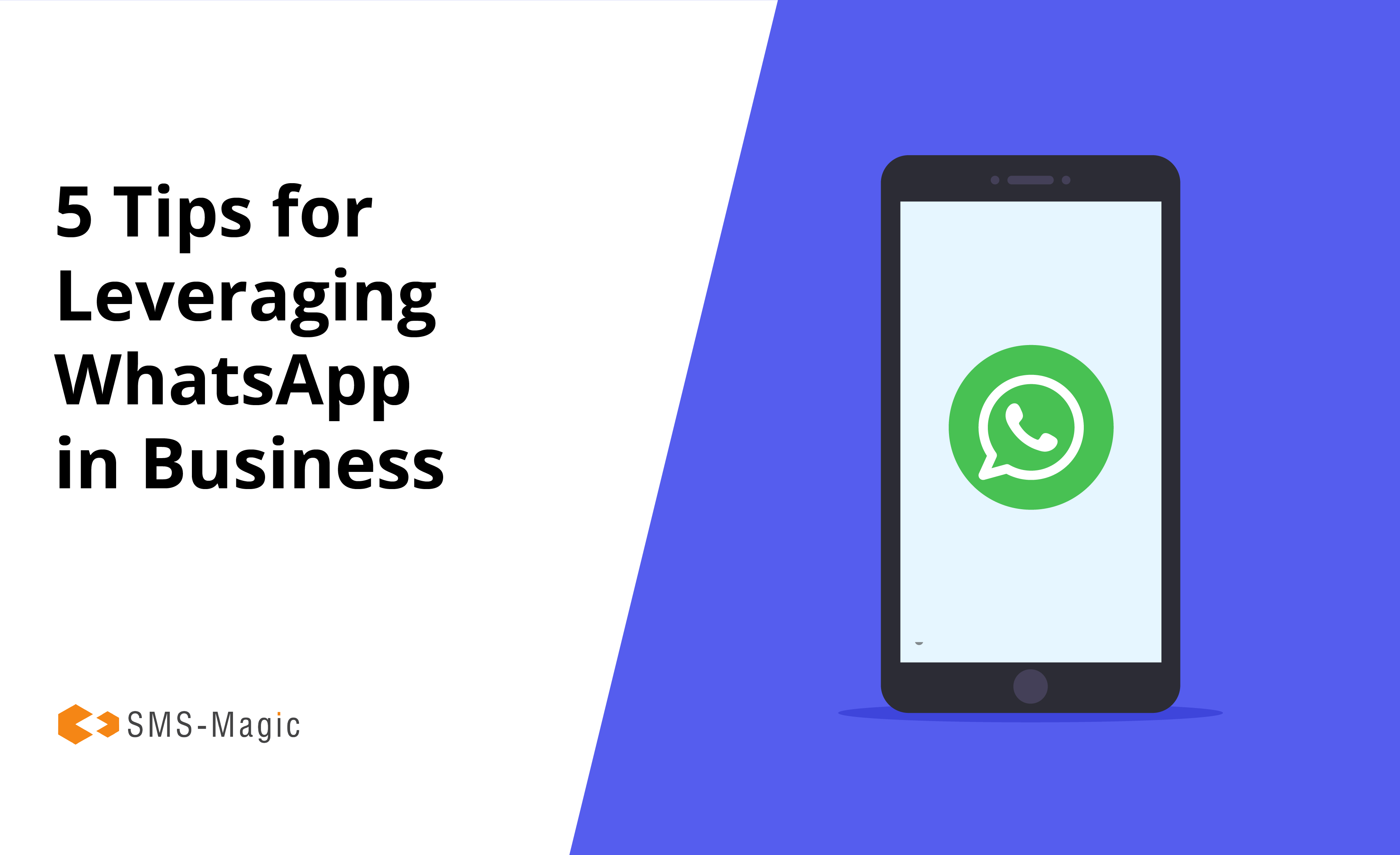 5 Tips for Leveraging WhatsApp in Business 1 5 Tips for Leveraging whatsapp in business