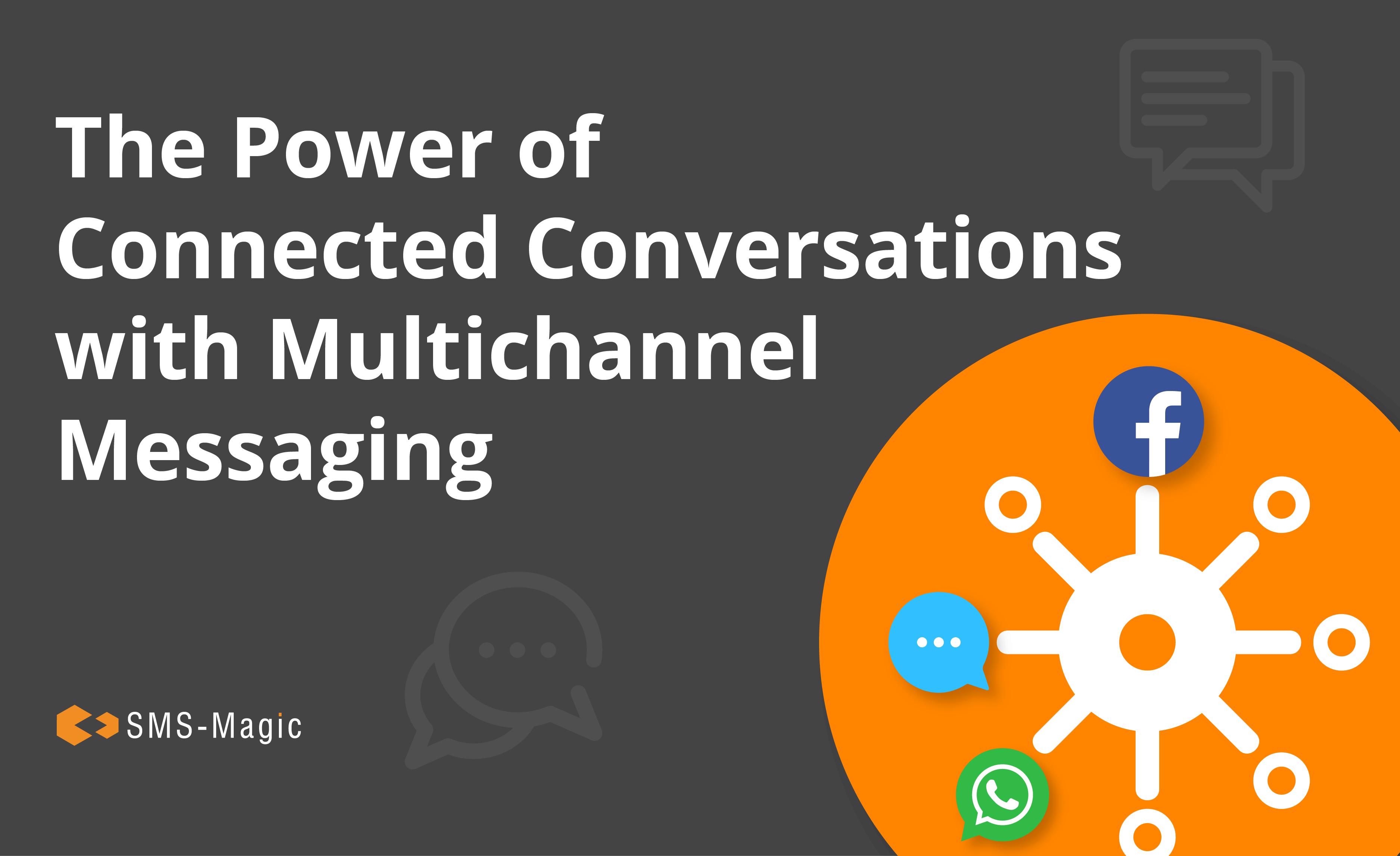The Power of Connected Conversations with Multichannel Messaging 5 The power of connected conversations with multichannel messaging
