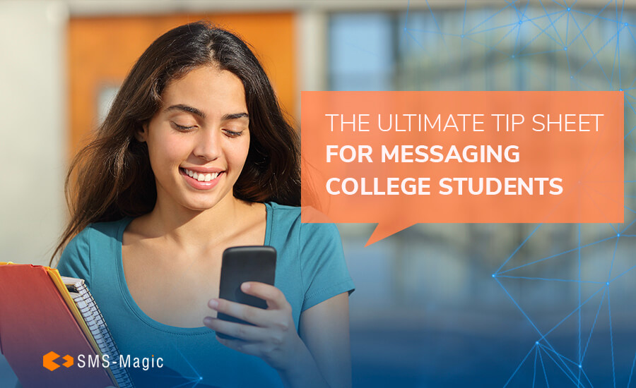 The Ultimate Tip Sheet for Messaging College Students 2 The Ultimate Tip Sheet for Messaging College Students
